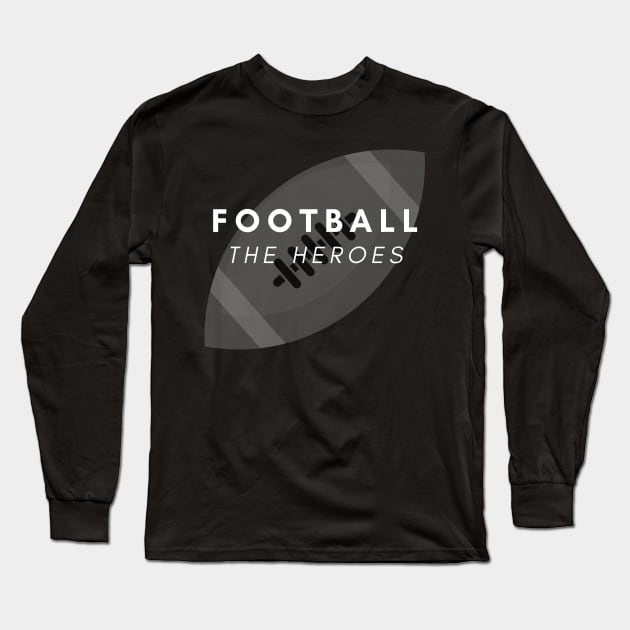 Football fan Long Sleeve T-Shirt by KOTB